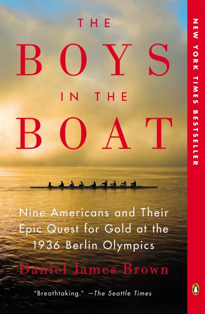 Daniel James Brown/The Boys in the Boat@ Nine Americans and Their Epic Quest for Gold at t
